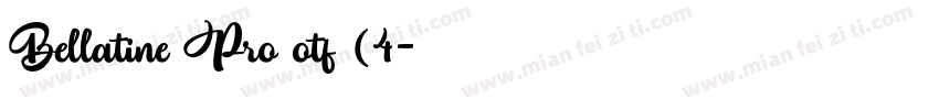 Bellatine Pro otf (4字体转换